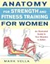 Anatomy for Strength and Fitness Training for Women