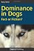 Dominance in Dogs