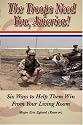 The Troops Need You, America: Six Ways to Help them Win From Your Living Room