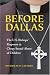 Before Dallas: The U.S. BishopsÂ’ Response to Clergy Sexual Abuse of Children