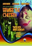 Beware the Children [DVD] [2009] [US Import]