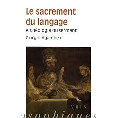 Le sacrement du langage : Arch�ologie du serment