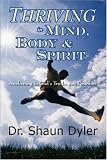 Thriving in Mind, Body, and Spirit: Awakening to God's Truths and Promises