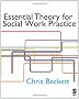 Essential Theory for Social Work Practice