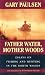 Father Water, Mother Woods