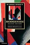 The Cambridge Companion to Modernism (Cambridge Companions to Literature)