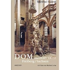 Dom und Domviertel Freiberg / Sachsen
