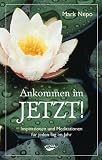 Produkt-Bild: Ankommen im Jetzt!: Inspirationen und Meditationen f&uuml;r jeden Tag im Jahr