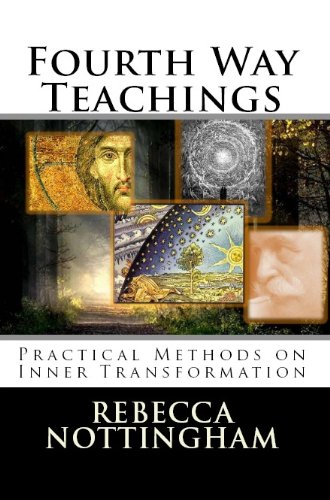 Fourth Way Teachings: Practical Methods on Inner Transformation