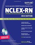 Kaplan NCLEX-RN Exam 2010 with CD-ROM: Strategies for the Registered Nursing Licensing Exam (Kaplan NCLEX-RN (W/CD))