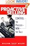 ProActive Selling: Control the Process -- Win the Sale