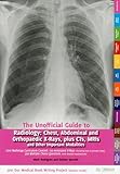 The unofficial guide to radiology