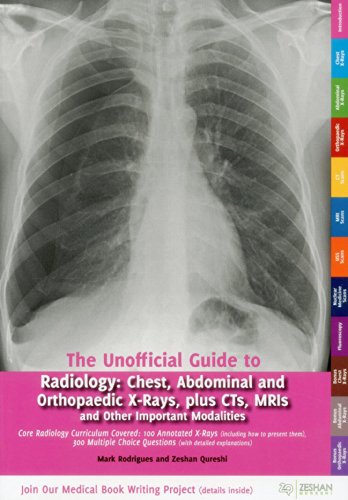 Unofficial Guide to Radiology (Unofficial Guides to Medicine) Unofficial Guide to Radiology (Unofficial Guides to Medicine)