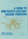 A guide to nineteenth century colour printers