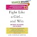 Fight Like a Girl...and Win: Defense Decisions for Women