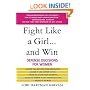 Fight Like a Girl...and Win: Defense Decisions for Women