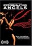 The Exterminating Angels