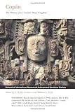 Copan : The History of an Ancient Maya Kingdom (School of American Research Advanced Seminar Series)