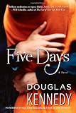 Five Days: A Novel