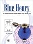 Blue Henry: The Almost Forgotten Story of the Blue Glass Sputum Flask
