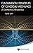 FUNDAMENTAL PRINCIPLES OF CLASSICAL MECHANICS: A GEOMETRICAL PERSPECTIVE