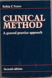 Clinical method : a general practice approach
