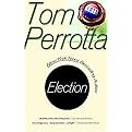 Election (A Novel) (Reprint) (Paperback)