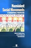 Nonviolent Social Movements: A Geographical Perspective