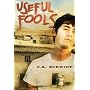 Useful Fools