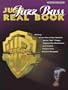 Just Jazz Bass Real Book (The Just...Real Book)