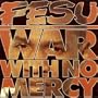 War With No Mercy