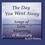 THE DAY YOU WENT AWAY