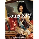 Louis XIVpar Louis Bertrand