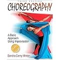 Choreography (A Basic Approach Using Improvisation) (Volume 3rd) (Paperback)