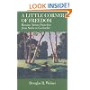 A Little Corner of Freedom: Russian Nature Protection from Stalin to Gorbachev