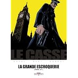 Le casse, Tome : La grande escroqueriepar Fred Duval