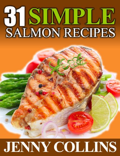 31 Simple Salmon Recipes! (Tastefully Simple Recipes)