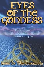 Eyes of the Goddess: Book Two of the Fianna Cycle