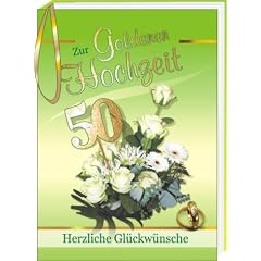 Zur Goldenen Hochzeit: Herzliche Gl�ckw�nsche