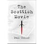 The Scottish Movie by Paul Collis