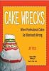 Cake Wrecks: When Professional Cakes Go Hilariously Wrong