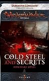 Cold Steel and Secrets