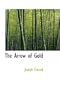 The Arrow of Gold