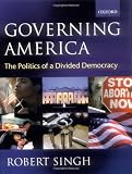 Governing America: The Politics of a Divided Democracy