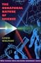 The Unnatural Nature of Science: Why Science Does Not Make (Common) Sense