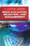Bond Evaluation, Selection, and Management
