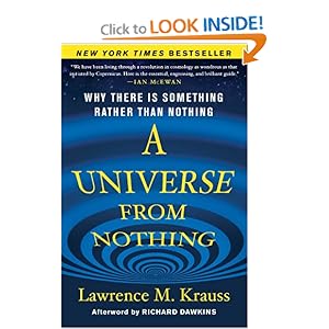 A Universe from Nothing - Lawrence M. Krauss 