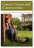 Cancer Causes and Controversies: Understanding Risk Reduction and Prevention