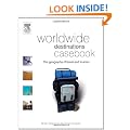 Worldwide Destinations Casebook: The geography of travel and tourism