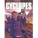 Cyclopes, Tome 1 : La recrue